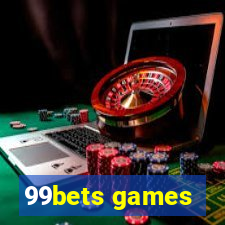 99bets games